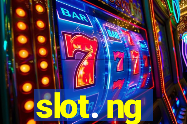 slot. ng