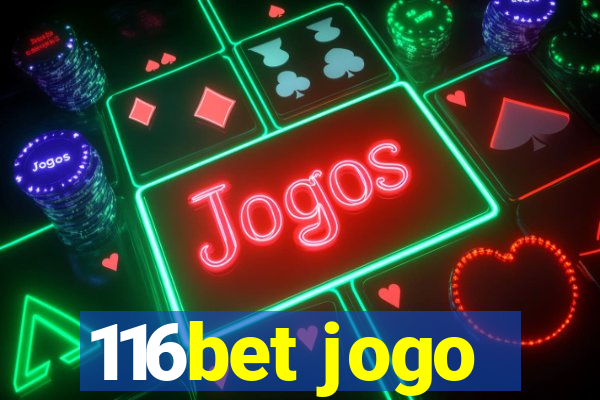 116bet jogo