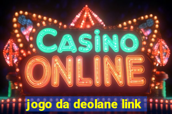 jogo da deolane link