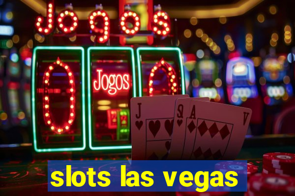 slots las vegas