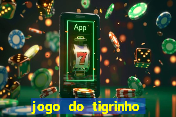 jogo do tigrinho 777 paga mesmo