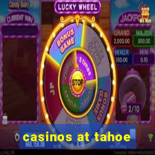 casinos at tahoe