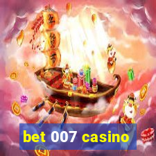 bet 007 casino