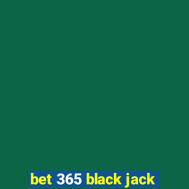 bet 365 black jack