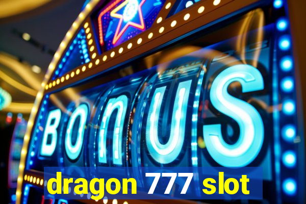 dragon 777 slot