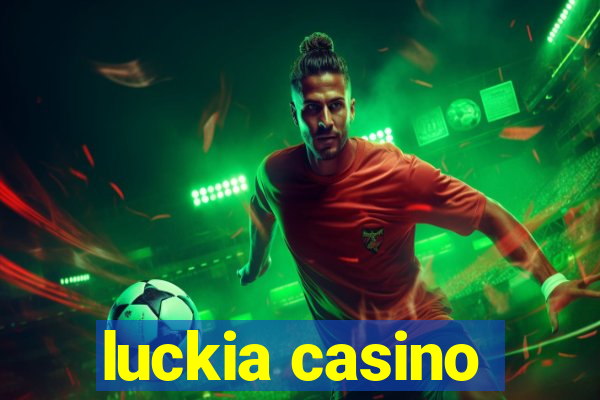 luckia casino