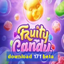 download 171 beta