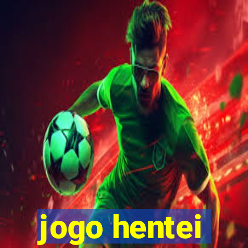 jogo hentei