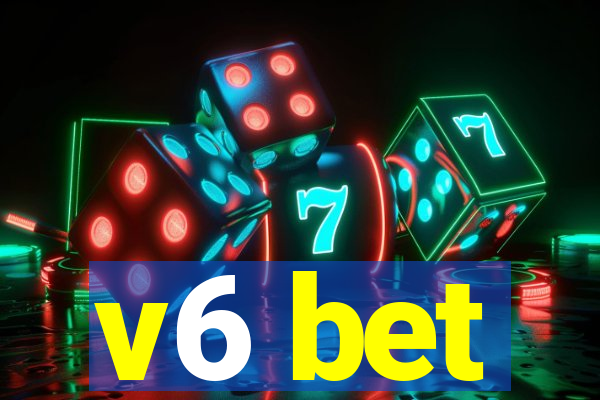 v6 bet