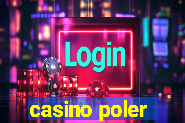 casino poler