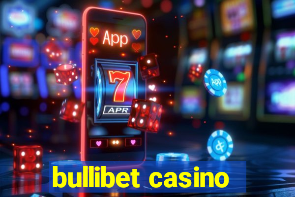 bullibet casino