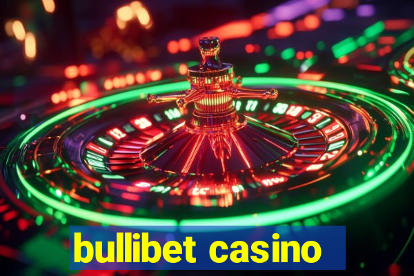 bullibet casino