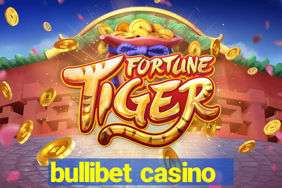 bullibet casino