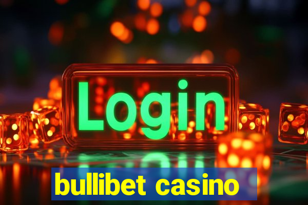 bullibet casino