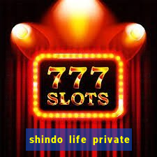 shindo life private server blaze