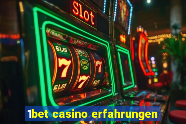 1bet casino erfahrungen