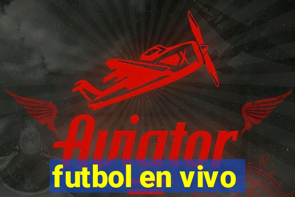 futbol en vivo