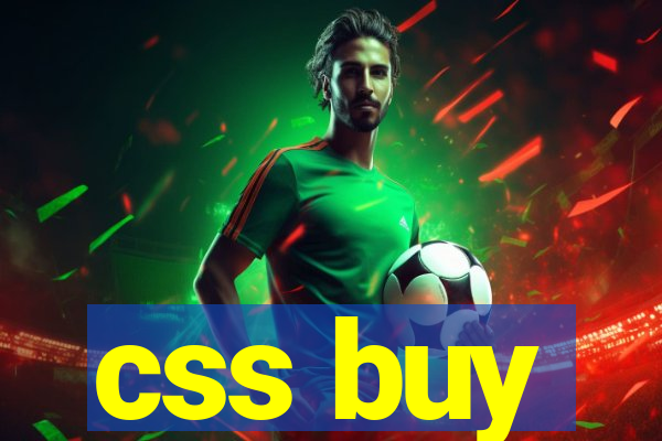 css buy