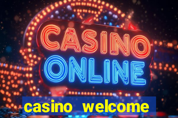 casino welcome bonus without deposit