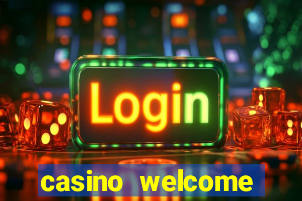 casino welcome bonus without deposit