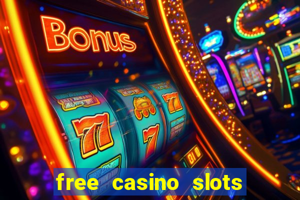 free casino slots machine games