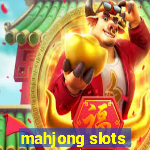 mahjong slots