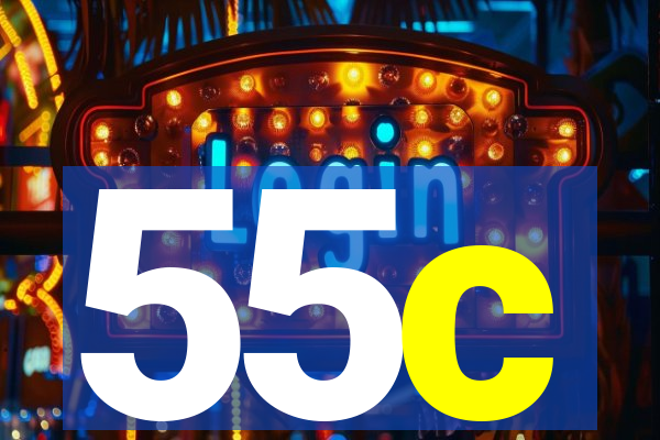 55c