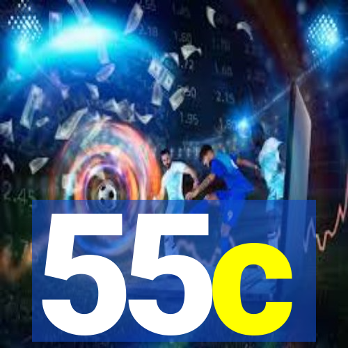 55c