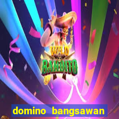 domino bangsawan versi terbaru