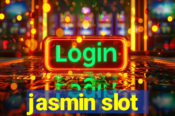 jasmin slot