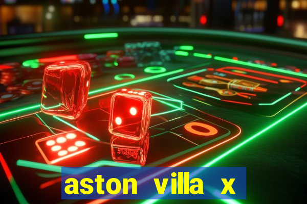 aston villa x liverpool palpites