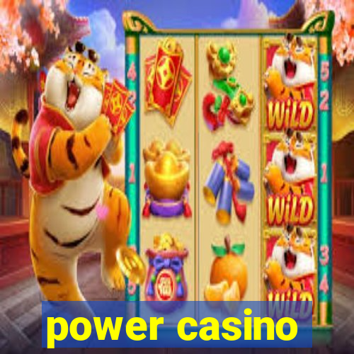 power casino