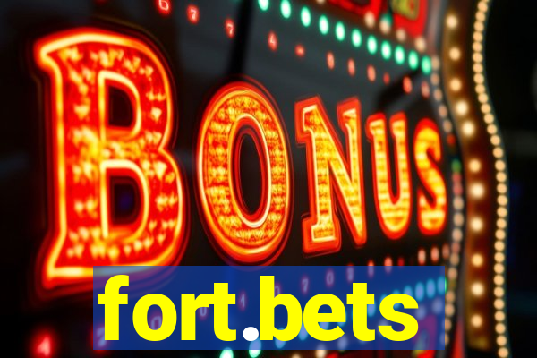 fort.bets