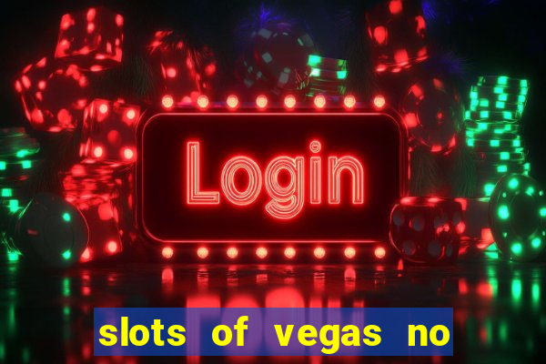 slots of vegas no deposit codes