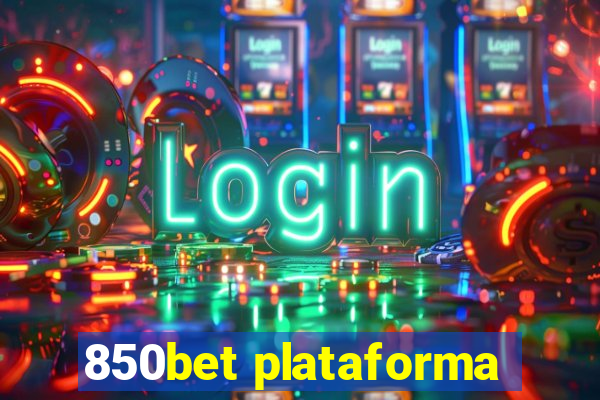 850bet plataforma