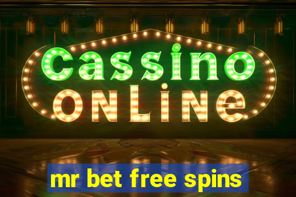 mr bet free spins