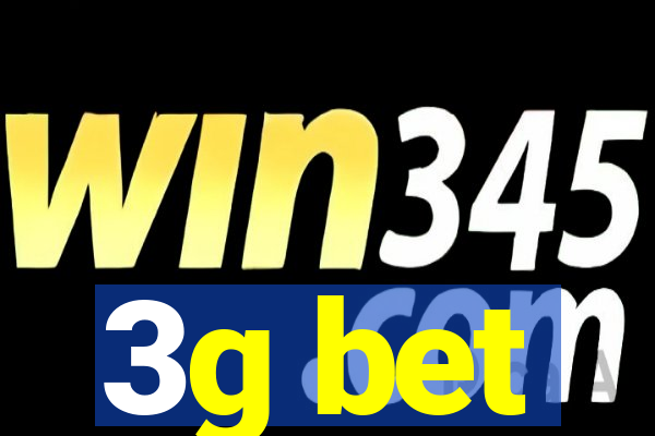 3g bet