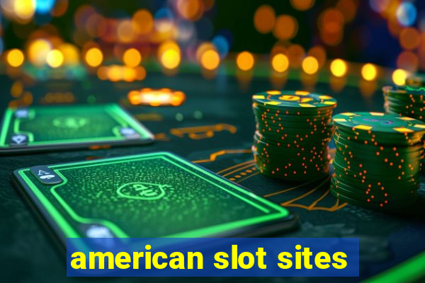 american slot sites