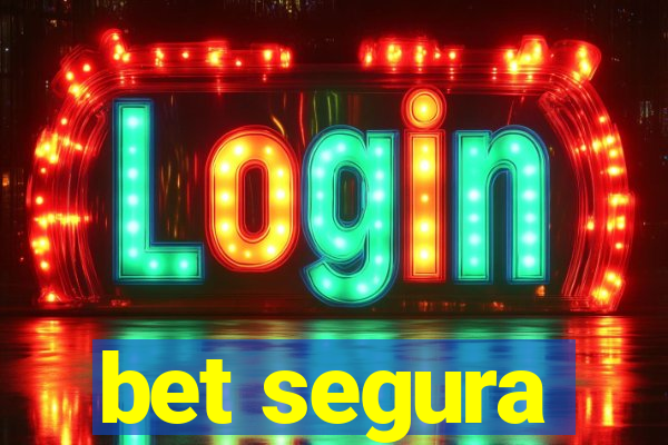 bet segura