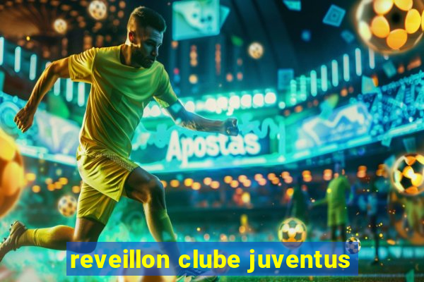 reveillon clube juventus