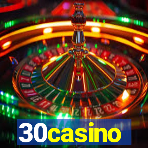 30casino