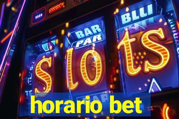 horario bet