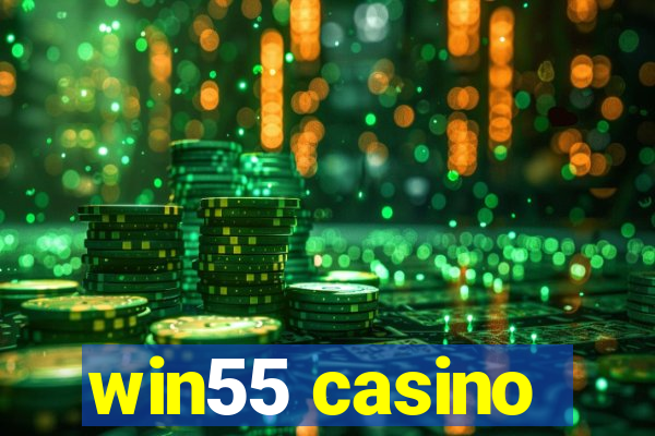 win55 casino