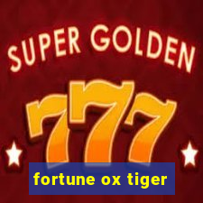 fortune ox tiger