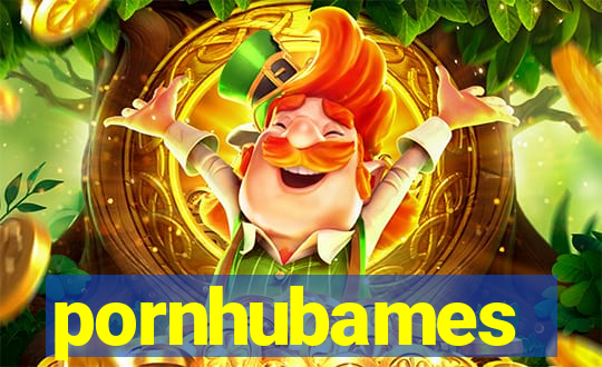 pornhubames