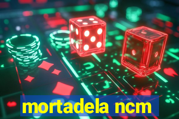 mortadela ncm