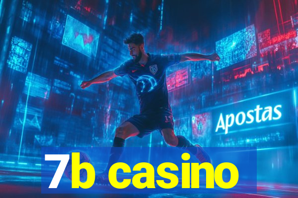 7b casino