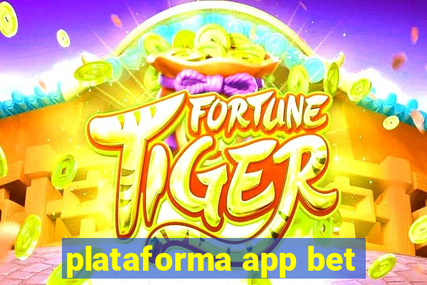 plataforma app bet