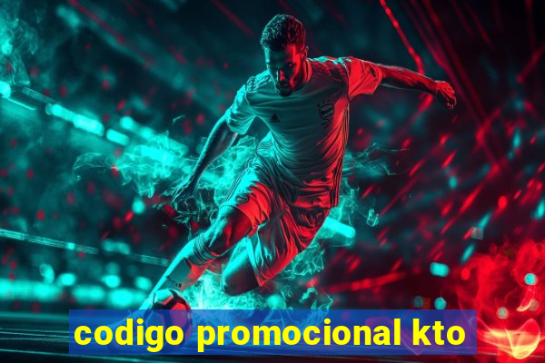 codigo promocional kto