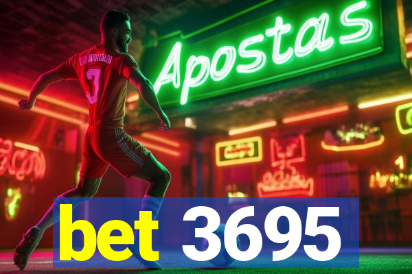 bet 3695